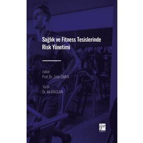 Sağlık ve Fitness Tesislerinde Risk Yönetimi - Ali Eraslan