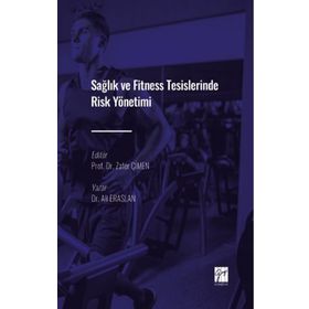 Sağlık ve Fitness Tesislerinde Risk Yönetimi - Ali Eraslan