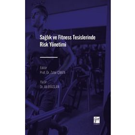 Sağlık ve Fitness Tesislerinde Risk Yönetimi - Ali Eraslan