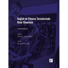 Sağlık ve Fitness Tesislerinde Risk Yönetimi - Ali Eraslan