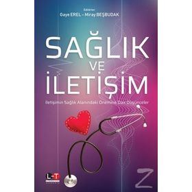 Sağlık Ve İletişim - Gaye Özdemir Erel