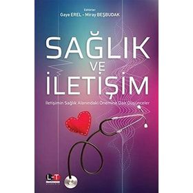 Sağlık Ve İletişim - Gaye Özdemir Erel