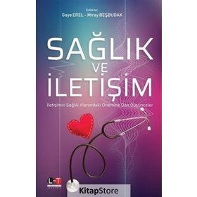 Sağlık Ve İletişim - Gaye Özdemir Erel
