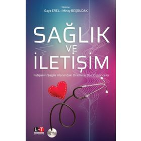 Sağlık Ve İletişim - Gaye Özdemir Erel