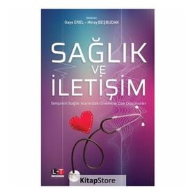 Sağlık Ve İletişim - Gaye Özdemir Erel