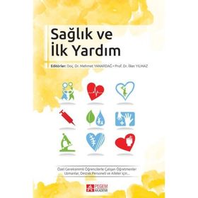Sağlık ve İlk Yardım - Pegem Akademi Yayıncılık