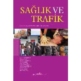 Sağlık ve Trafik - Ahmet Selçuk Zeynel Boynukara Mustafa Atlı İsmihan Türkoğlu Atilla Temur Andaç Çuhadar Orkun Sanır Batmaz Nazmi Durkan