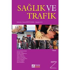 Sağlık ve Trafik - Ahmet Selçuk Zeynel Boynukara Mustafa Atlı İsmihan Türkoğlu Atilla Temur Andaç Çuhadar Orkun Sanır Batmaz Nazmi Durkan