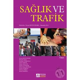 Sağlık ve Trafik - Ahmet Selçuk Zeynel Boynukara Mustafa Atlı İsmihan Türkoğlu Atilla Temur Andaç Çuhadar Orkun Sanır Batmaz Nazmi Durkan