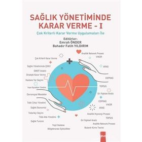 Sağlık Yönetiminde Karar Verme 1 - Dora Yayıncılık