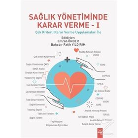 Sağlık Yönetiminde Karar Verme 1 - Dora Yayıncılık
