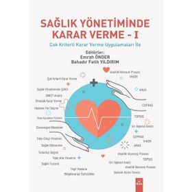 Sağlık Yönetiminde Karar Verme 1 - Dora Yayıncılık