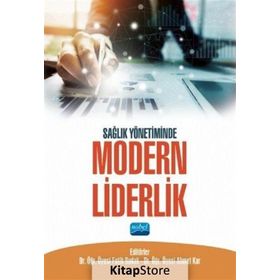 Sağlık Yönetiminde Modern Liderlik - Fatih Budak