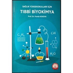Sağlık Yüksekokulları İçin Tıbbi Biyokimya - Ankara Nobel Tıp Kitabevi