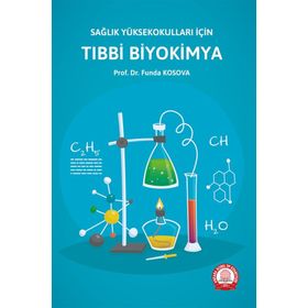 Sağlık Yüksekokulları İçin Tıbbi Biyokimya - Ankara Nobel Tıp Kitabevi