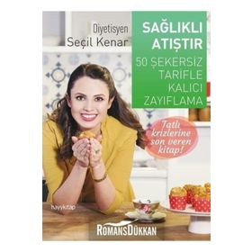 Sağlıklı Atıştır - Seçil Kenar