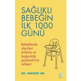 Sağlıklı Bebeğin İlk 1000 Günü - Vincent Ho