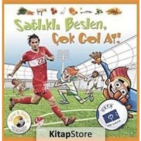 SAĞLIKLI BESLEN GOL GOL AT! - KOLLEKTIF