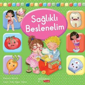 Sağlıklı Beslenelim Yakamoz Yayınevi
