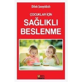 SAĞLIKLI BESLENME - AYLIN ATMACA