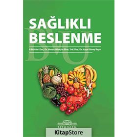 SAĞLIKLI BESLENME FROMDA KALMAK İÇİN - SEFA SAYGILI;ALI AKBEN;ÖZER ODABAŞI
