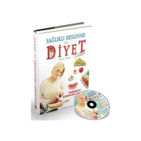 SAĞLIKLI BESLENME VE DIYET SAĞLIĞINIZ ÇATALIN UCUN - BELMA AKSUN