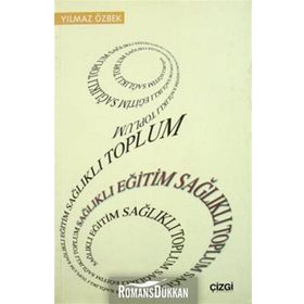 SAĞLIKLI EĞİTİM SAĞLIKLI TOPLUM - YILMAZ ÖZBEK