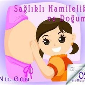 Sağlıklı Hamilelik ve Doğum CD - Nil Gün
