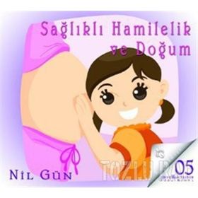 Sağlıklı Hamilelik ve Doğum CD - Nil Gün