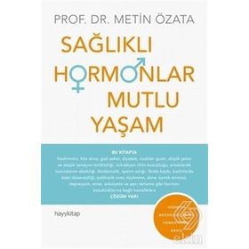 Sağlıklı Hormonlar Mutlu Yaşam Metin Özata