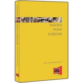 SAĞLIKLI İNSAN İLİŞKİLERİ - MÜRÜVVETBİLEN