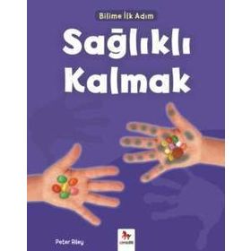 Sağlıklı Kalmak-Bilime İlk Adım - Peter Riley