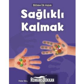 Sağlıklı Kalmak-Bilime İlk Adım - Peter Riley