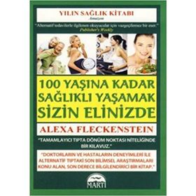 SAĞLIKLI YAŞAMAK SIZIN ELINIZDE - ALEXA FLECKENSTEIN