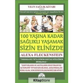 SAĞLIKLI YAŞAMAK SIZIN ELINIZDE - ALEXA FLECKENSTEIN
