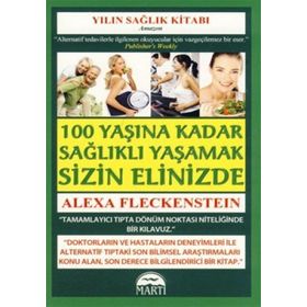 SAĞLIKLI YAŞAMAK SIZIN ELINIZDE - ALEXA FLECKENSTEIN