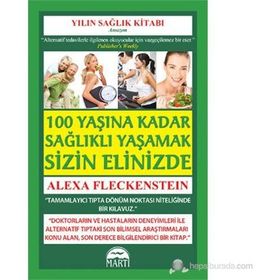 SAĞLIKLI YAŞAMAK SIZIN ELINIZDE - ALEXA FLECKENSTEIN