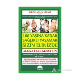 SAĞLIKLI YAŞAMAK SIZIN ELINIZDE - ALEXA FLECKENSTEIN