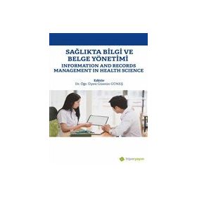 Sağlıkta Bilgi ve Belge Yönetimi - Güssün Güneş