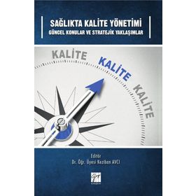 Sağlıkta Kalite Yönetimi - Kolektif