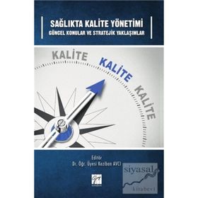 Sağlıkta Kalite Yönetimi - Kolektif