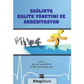 Sağlıkta Kalite Yönetimi ve Akreditasyon - Kolektif