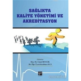 Sağlıkta Kalite Yönetimi ve Akreditasyon - Kolektif