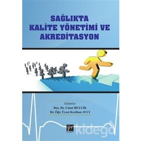 Sağlıkta Kalite Yönetimi ve Akreditasyon - Kolektif