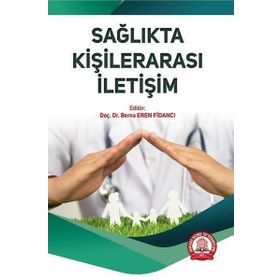 Sağlıkta Kişilerarası İletişim - Ankara Nobel Tıp