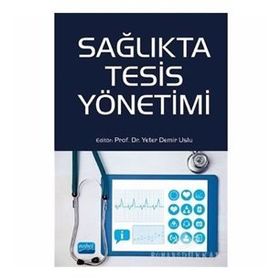 Sağlıkta Tesis Yönetimi - Kollektif