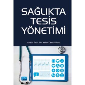 Sağlıkta Tesis Yönetimi - Kollektif