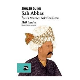 Şah Abbas - Elçin Hüseyinbeyli
