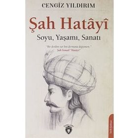ŞAH HATAYI VE PIR SULTAN - LÜTFİ KALELI