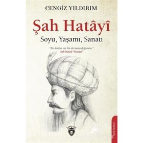 ŞAH HATAYI VE PIR SULTAN - LÜTFİ KALELI